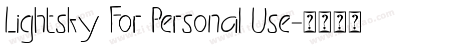 Lightsky For Personal Use字体转换